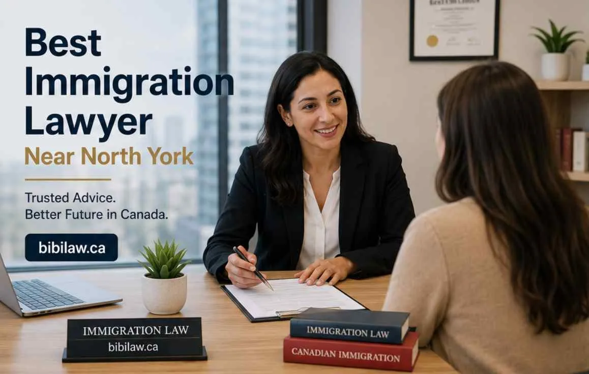 Best Immigration Lawyer Near North York