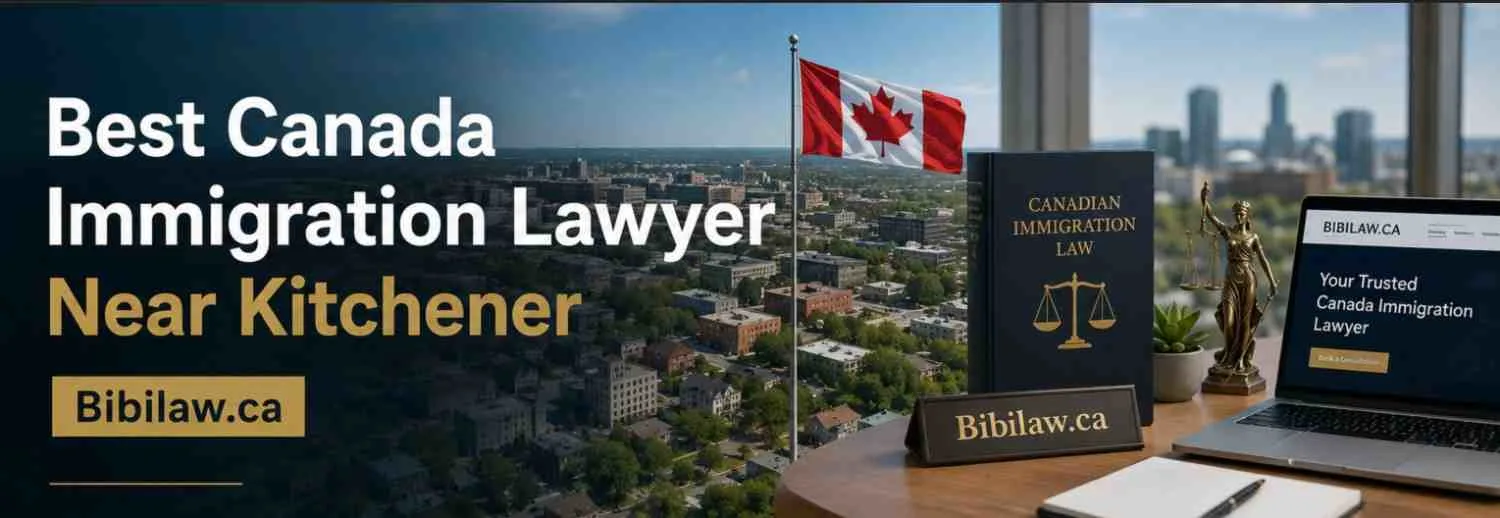 Best Canada Immigration Lawyer Near Kitchener
